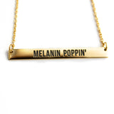 Melanin Poppin Necklace